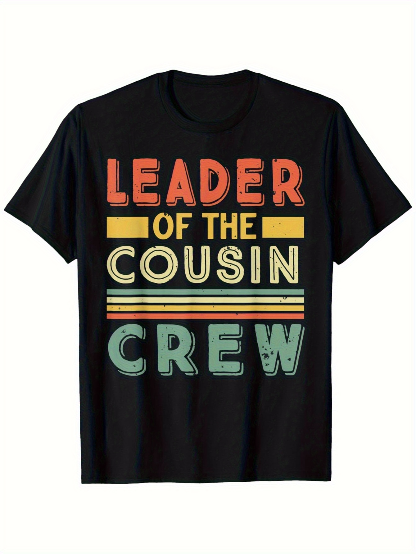 Men's Graphic T-Shirt Leader Of The Cousin Crew Multicolor Bold Lettering On Black Crewneck T Shirt
