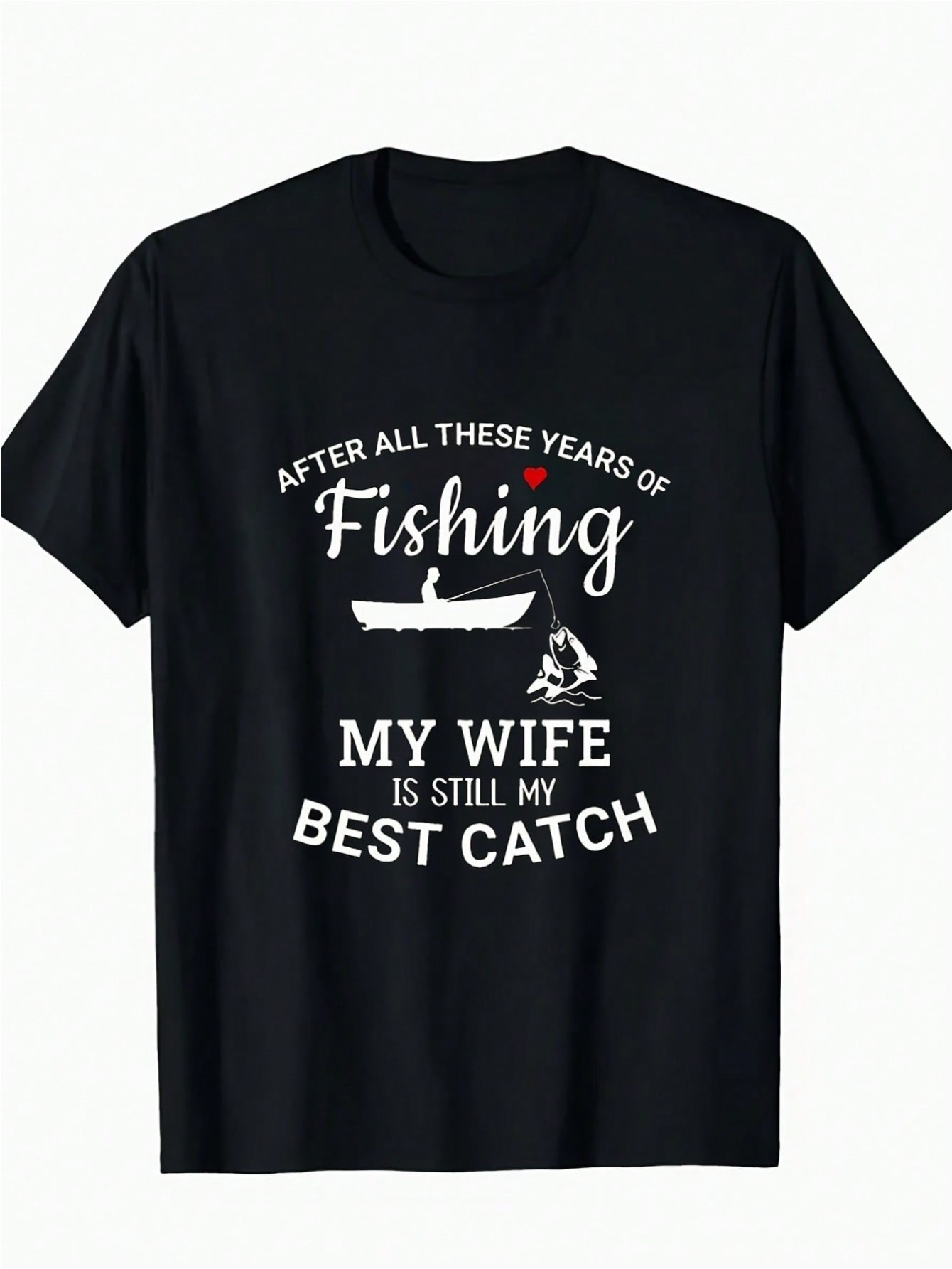 Men's Graphic T-Shirt After All These Years Romantic Lake Canoe With Fishing Rod And Text