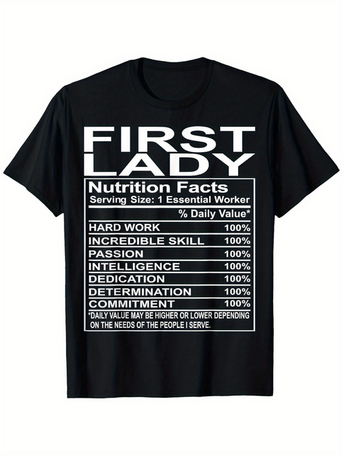 Men's Graphic T-Shirt First Lady Nutrition Facts Hard Work Skill Dedication Commitment T Shirt