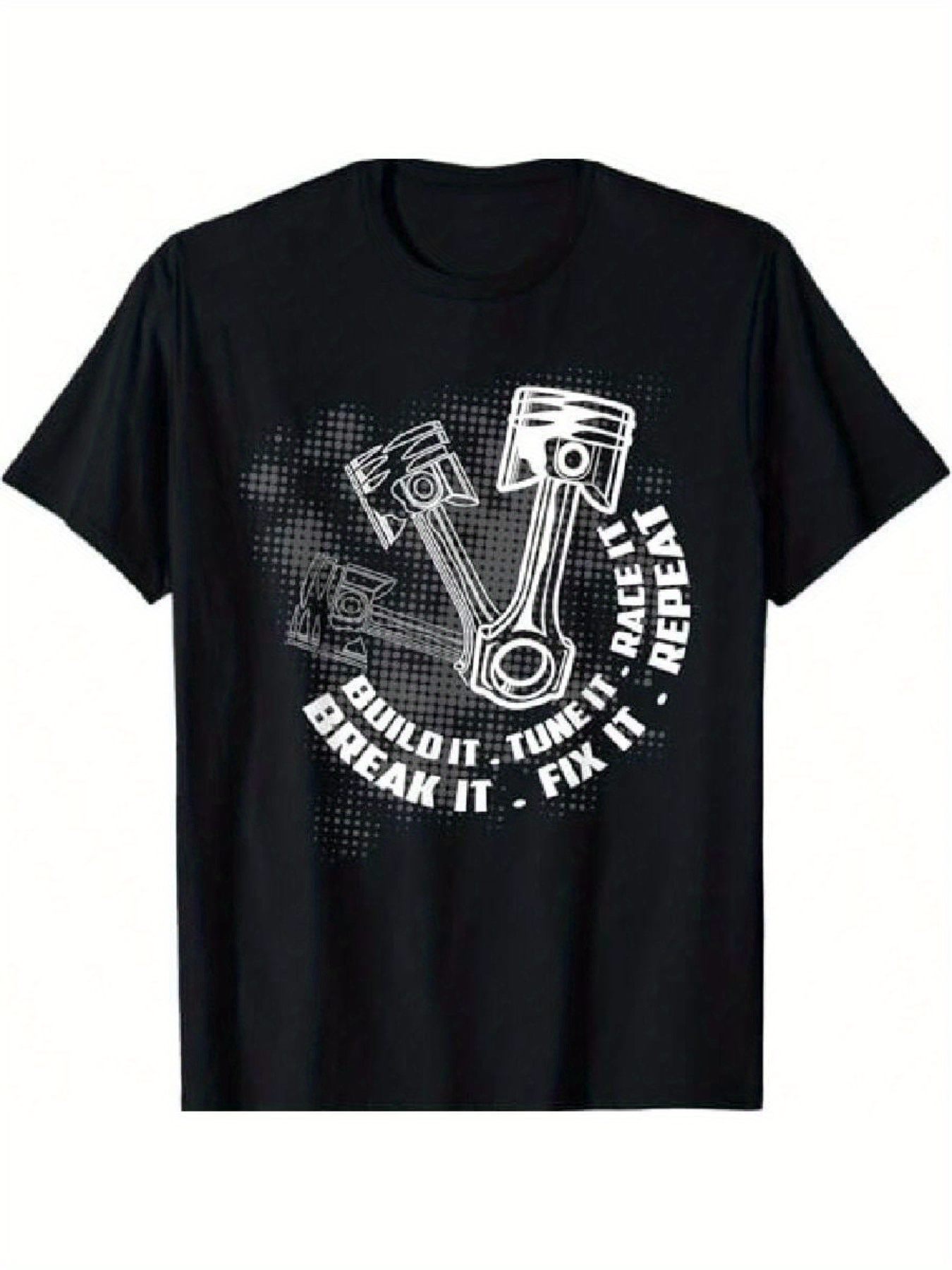 Men's Graphic T-Shirt Build It Tune It Race It Fix It Among Metallic Engine Pistons