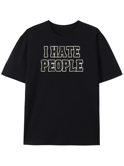 Men's Graphic T-Shirt I Hate People Bold White Outline Lettering Statement T Shirt