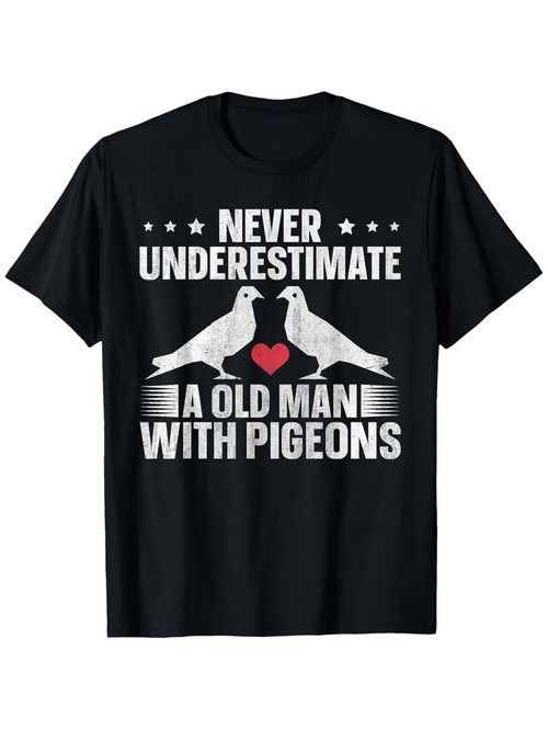 Men's Graphic T-Shirt Never Underestimate A Old Man With Pigeons And Red Heart Between Birds
