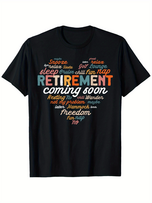 Men's Graphic T-Shirt Retirement Coming Soon With Colorful Motivational Words Over Heart Shape