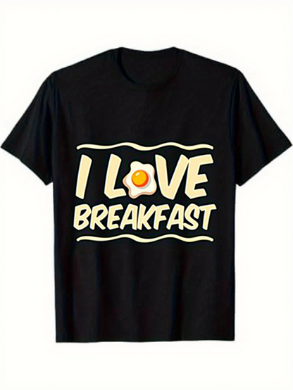 Men's Graphic T-Shirt I Love Breakfast With Sunny Side Up Egg Graphic T Shirt