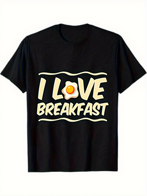 Men's Graphic T-Shirt I Love Breakfast With Sunny Side Up Egg Graphic T Shirt