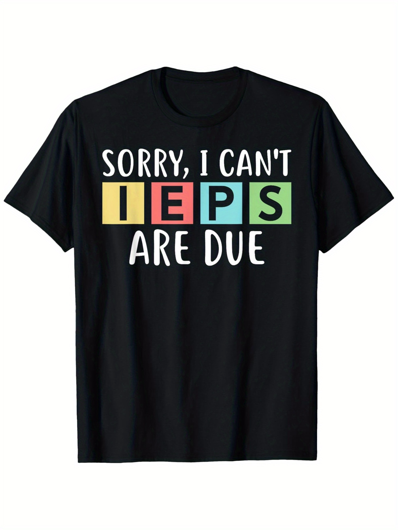 Men's Graphic T-Shirt Sorry I Cant Color Blocks With White Bold Lettered Ieps