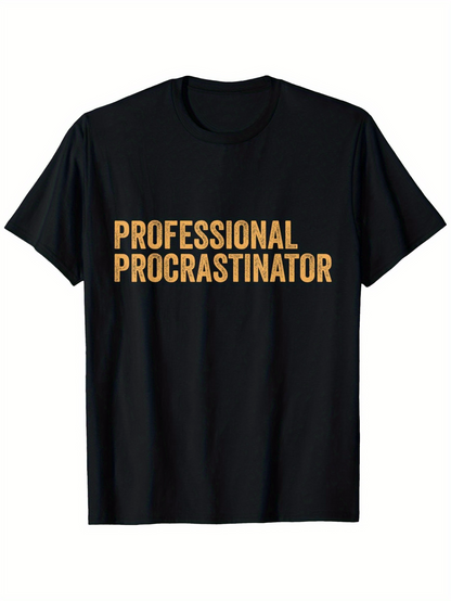 Men's Graphic T-Shirt Professional Procrastinator Bold Yellow Capital Letters T Shirt