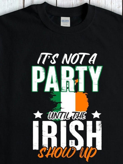 Men's Graphic T-Shirt Its Not A Party Until The Irish Show Up With Tricolor Map Print Graphic Irish Theme