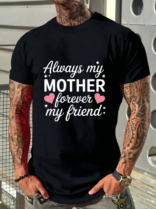 Men's Graphic T-Shirt Always My Mother Forever My Friend Pink Hearts Message T Shirt