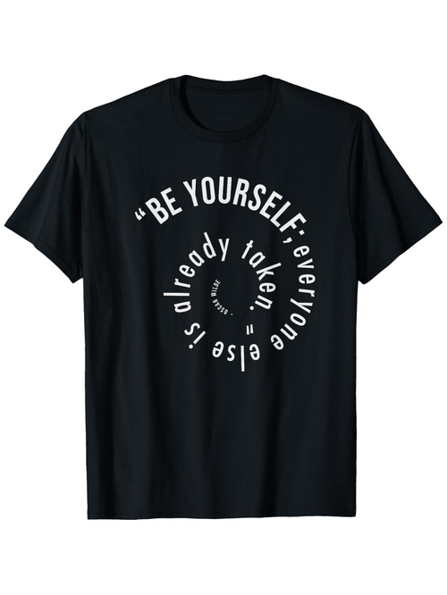 Men's Graphic T-Shirt Be Yourself Swirling White Text Artistic Inspiring Quote Typography T Shirt