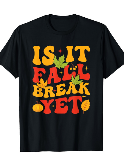 Men's Graphic T-Shirt Is It Fall Break Yet Bold Retro Leaves And Pumpkin Typography