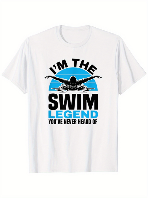 Men's Graphic T-Shirt Im The Swim Legend Youve Never Heard Of Silhouette Swimmer With Blue Splash Water