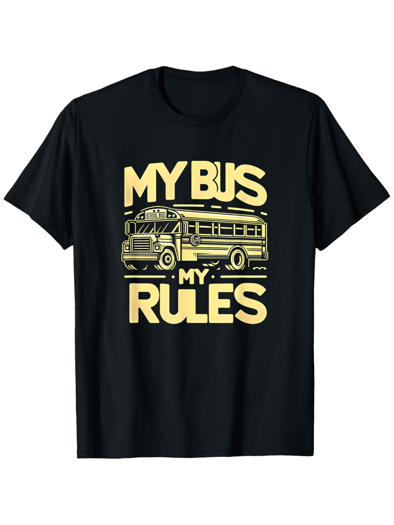 Men's Graphic T-Shirt My Bus My Rules With Retro Yellow School Bus Graphic
