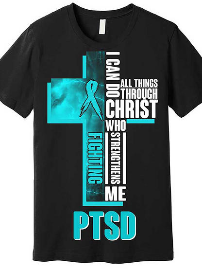 Men's Graphic T-Shirt Fighting PTSD With Teal Cross And Inspiring Christian Message