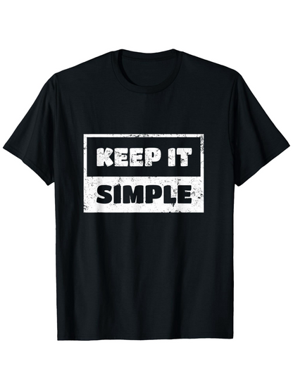 Men's Graphic T-Shirt Keep It Simple Bold White Lettering In Distressed Effect Black T Shirt