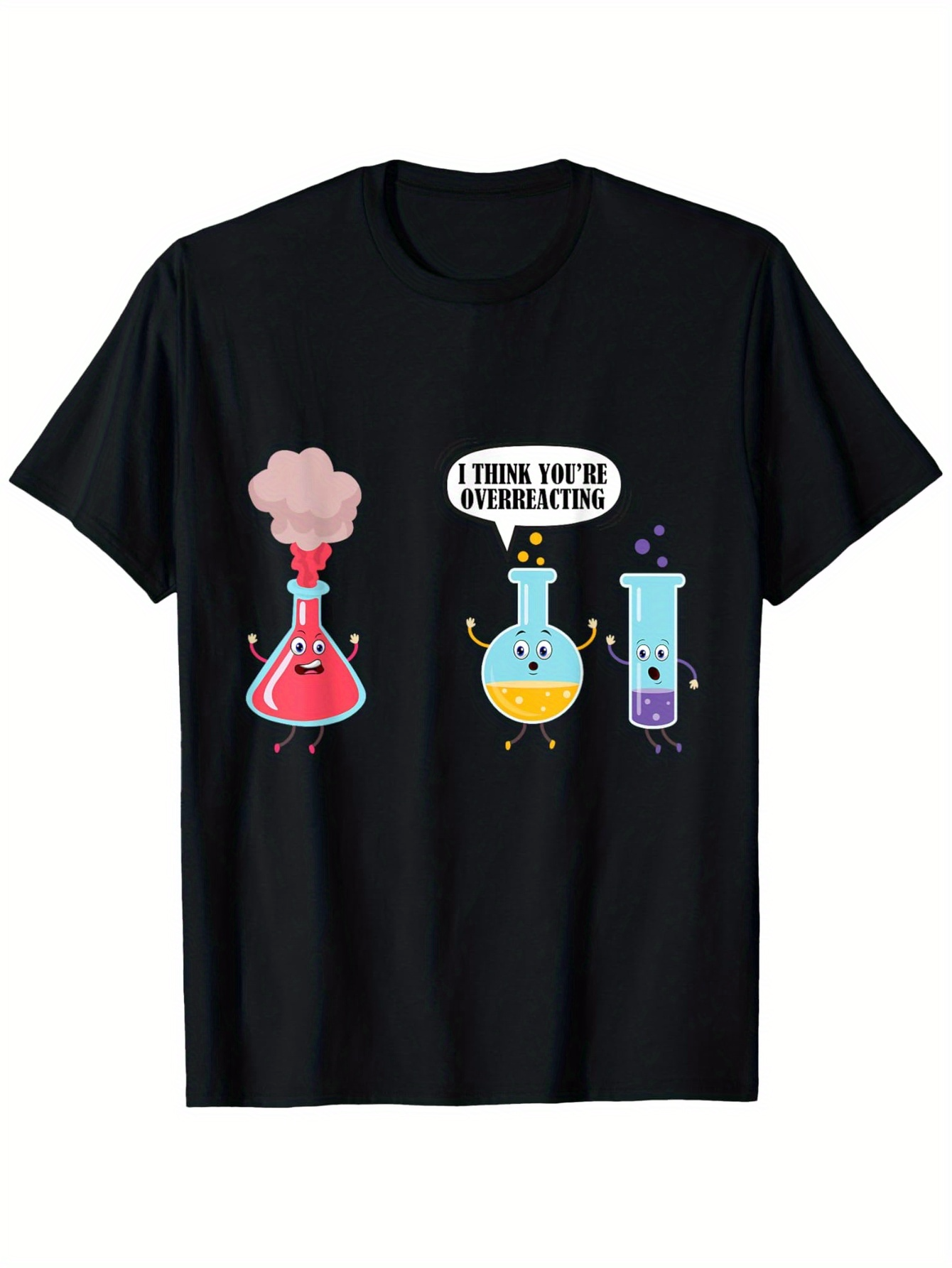 Men's Graphic T-Shirt I Think Youre Overreacting Cartoon Beakers With Colorful Chemical Experiment Vials