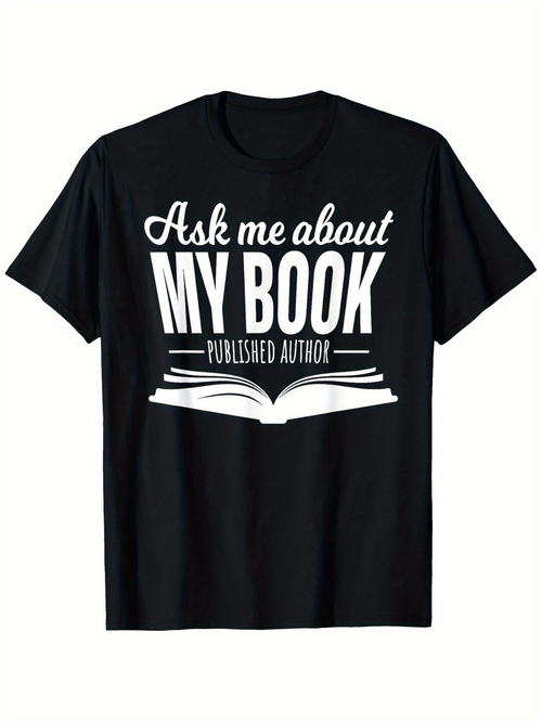 Men's Graphic T-Shirt Ask Me About My Book Published Author Open Pages Design Book