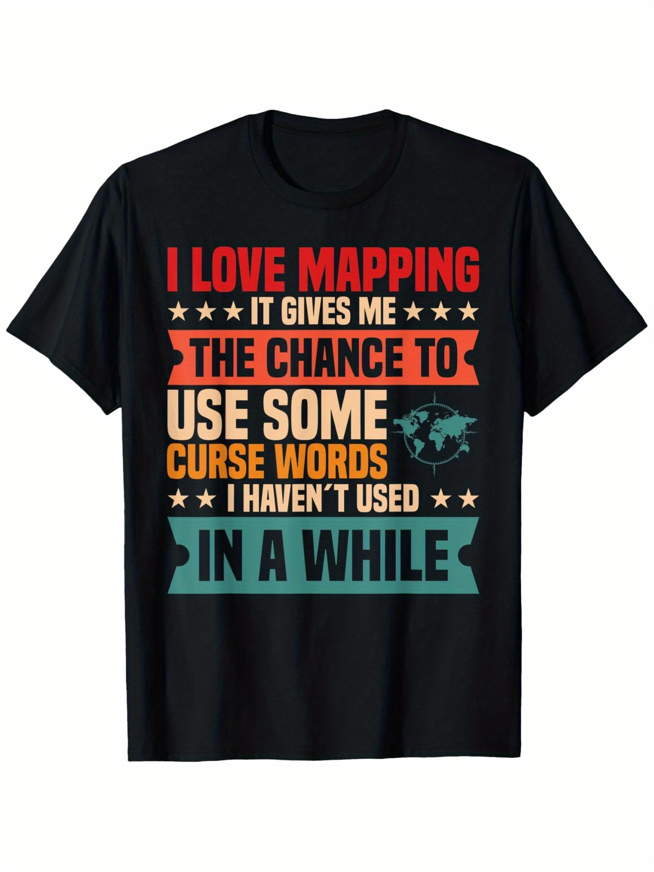 Men's Graphic T-Shirt I Love Mapping With Colorful Typography Graphic World Map