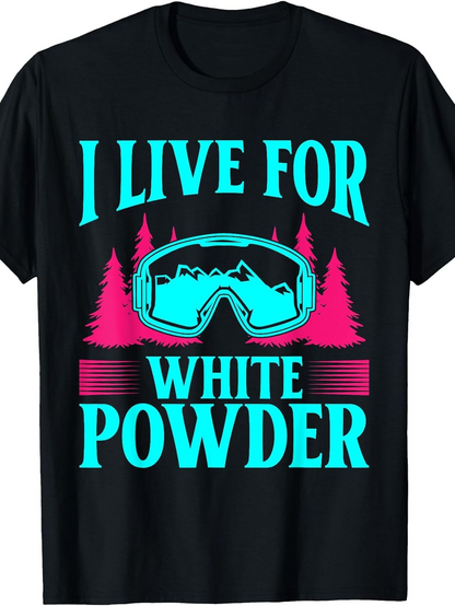 Men's Graphic T-Shirt I Live For White Powder With Pink Trees And Blue Goggles Mountains
