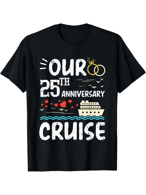Men's Graphic T-Shirt Our 25th Anniversary Cruise With Hearts And Wedding Rings Beside Large Ship