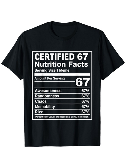 Men's Graphic T-Shirt Certified 67 Nutrition Facts Meme Parody With Stat Chart Design