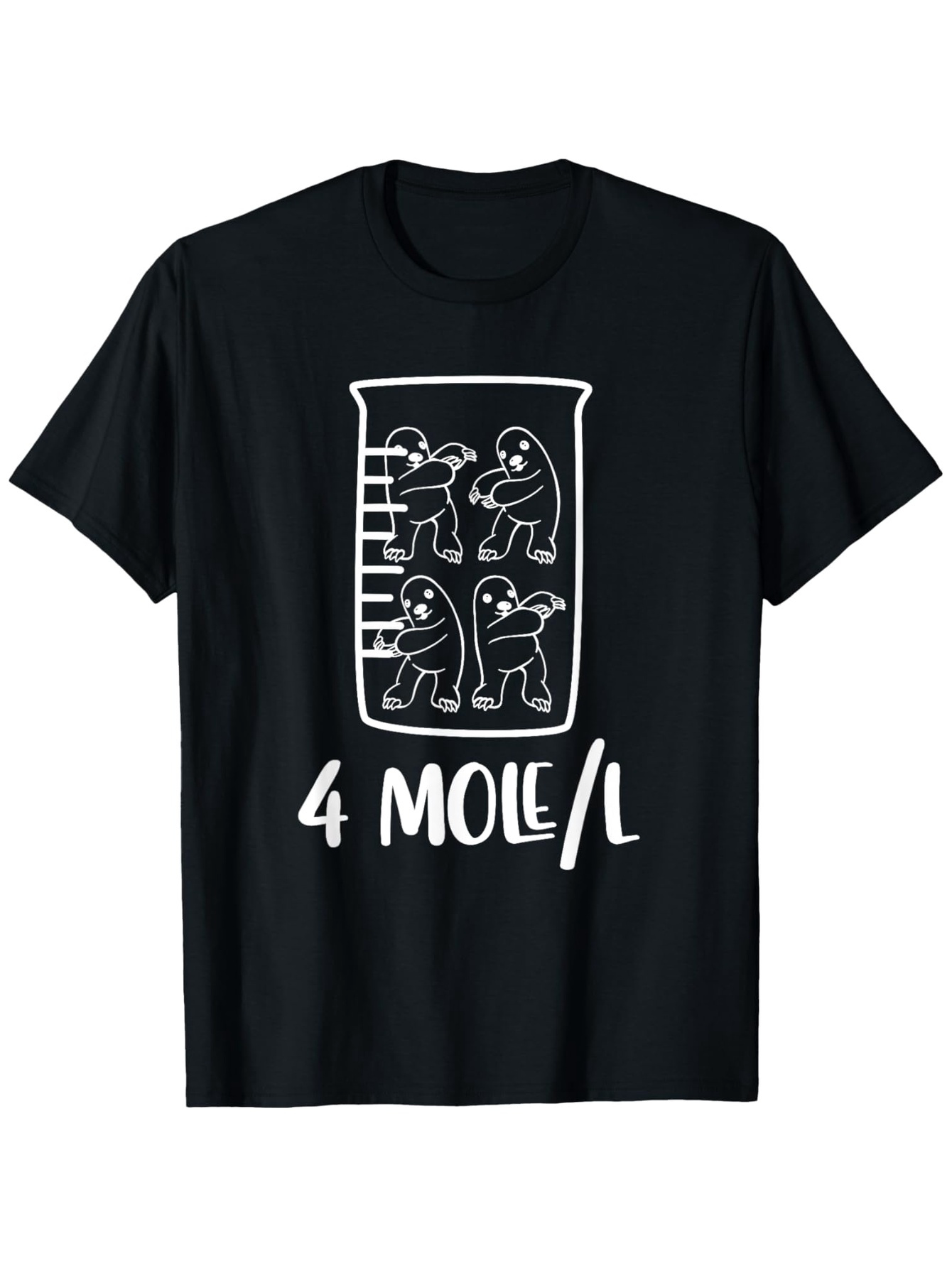 Men's Graphic T-Shirt Four Cartoon Moles Inside Beaker With Measurement Numbers Chemistry Joke