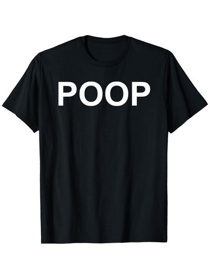Men's Graphic T-Shirt Poop Bold White Letters Centered On Black Cotton Shirt