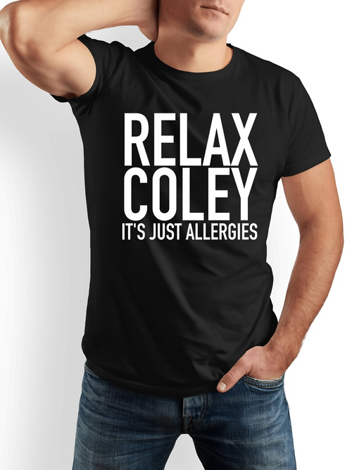 Men's Graphic T-Shirt Relax Coley Bold White Lettering With Humorous Allergy Message Text