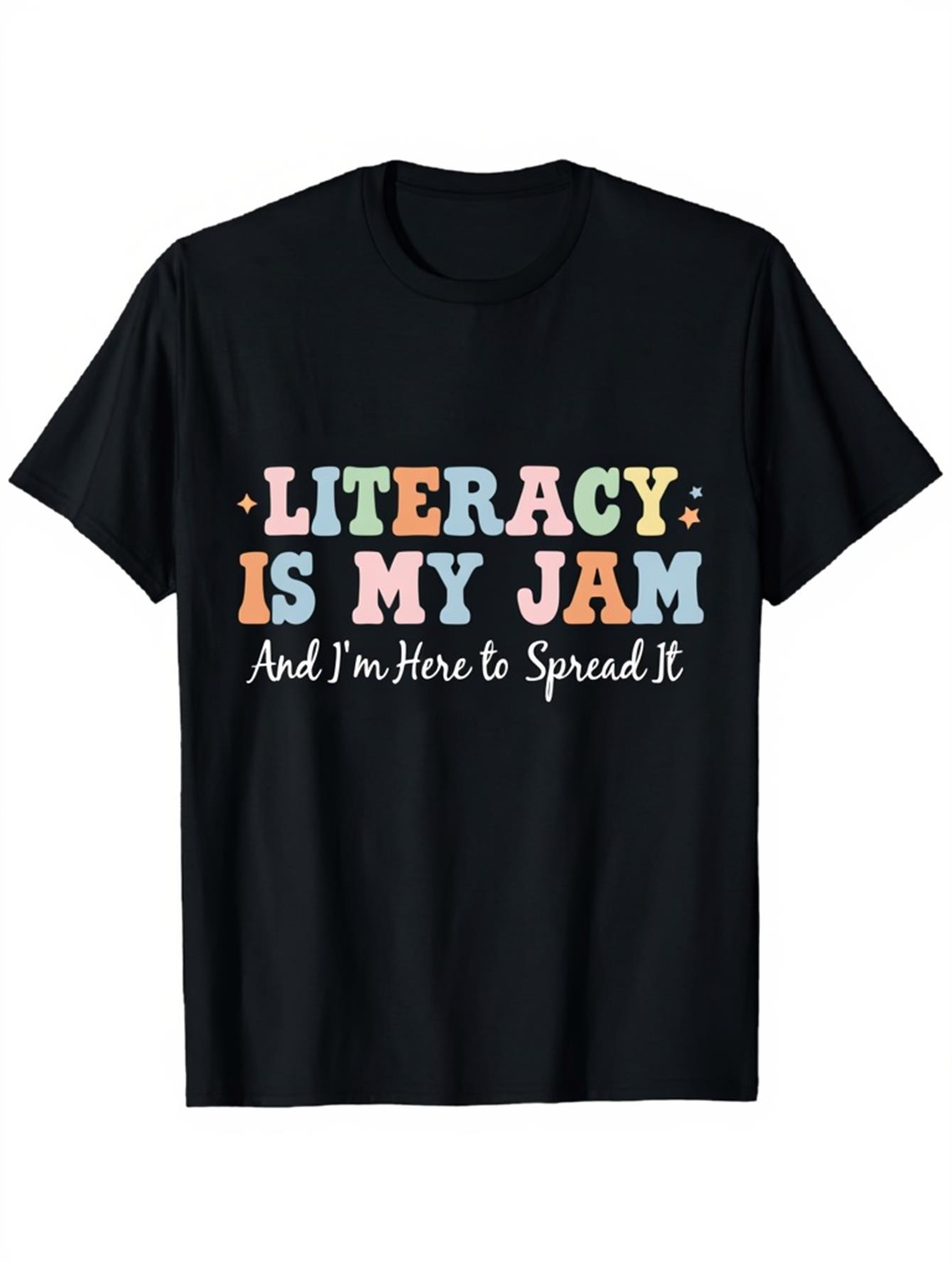 Men's Graphic T-Shirt Literacy Is My Jam Colorful Text With Motivational Message Black T Shirt