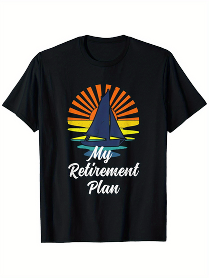 Men's Graphic T-Shirt My Retirement Plan With Sunset Water And Blue Sailboat