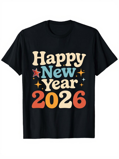 Men's Graphic T-Shirt Happy New Year 2026 Colorful Stars Retro Typography Celebration Shirt