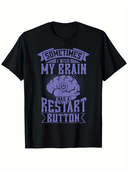 Men's Graphic T-Shirt Sometimes I Wish My Brain Has A Restart Button Surrounded By Purple Graphic Brain