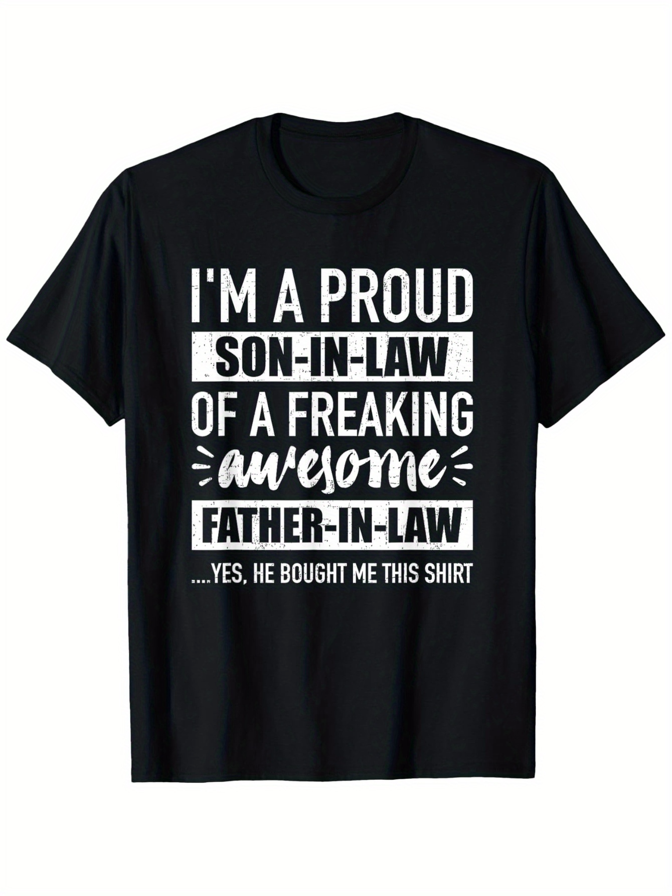 Men's Graphic T-Shirt Proud Son In Law Of A Freaking Awesome Father In Law Shirt