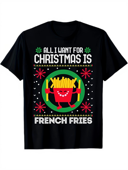 Men's Graphic T-Shirt All I Want For Christmas Is French Fries Festive Holiday Pattern Surrounding Smiling Cartoon French Fries Box