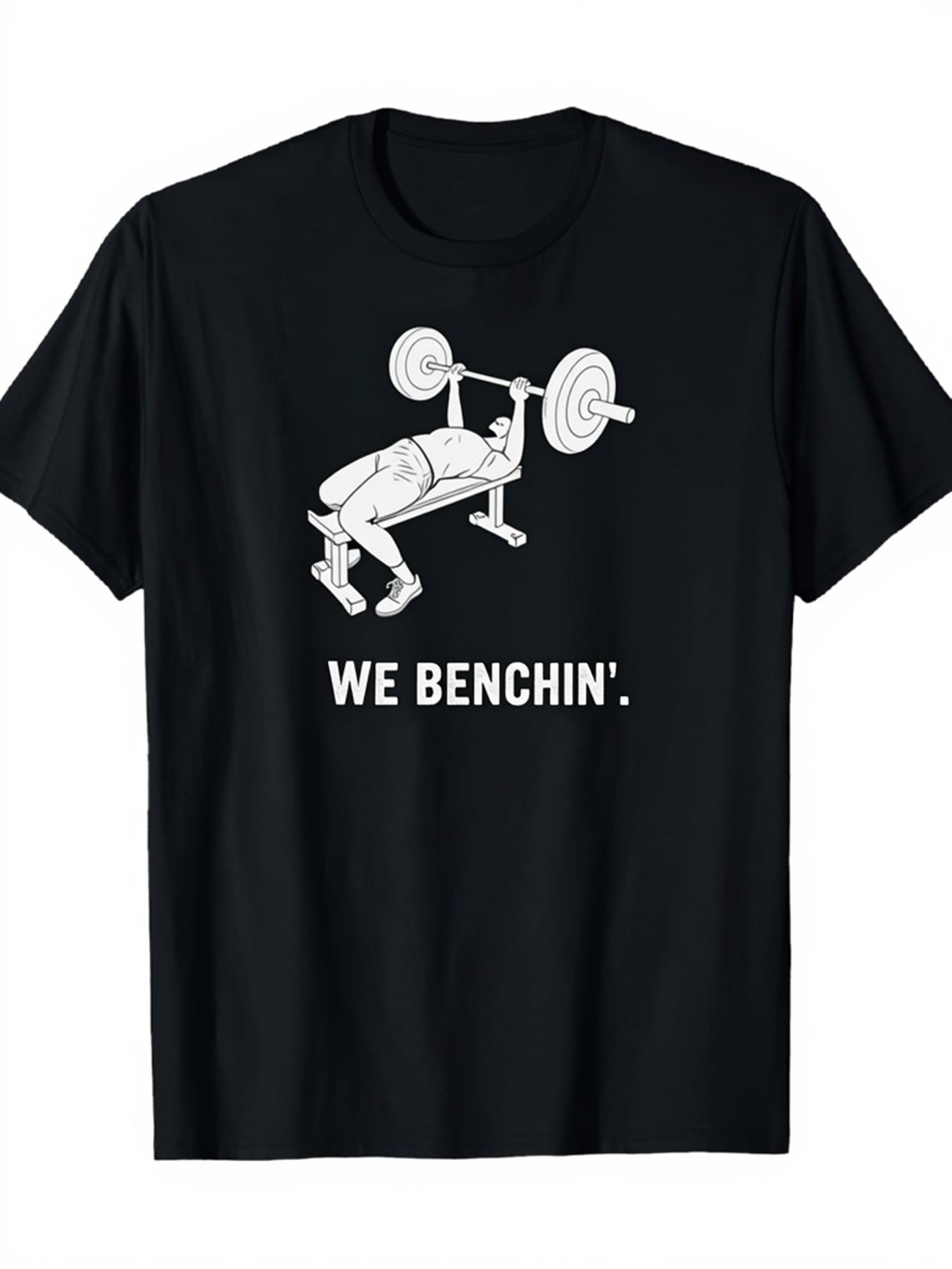 Men's Graphic T-Shirt We Benchin Fun Cartoon Barbell Lifting Weightlifter On Bench Press