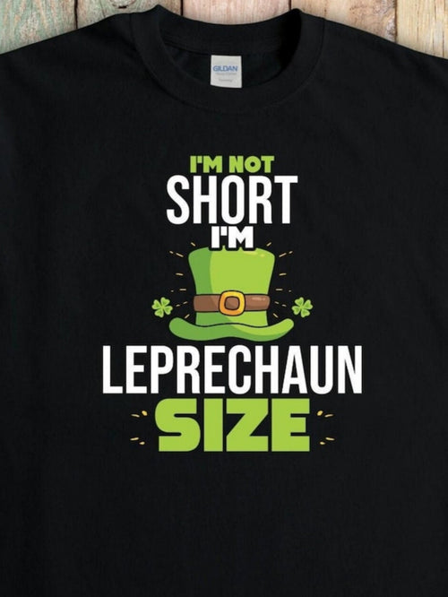 Men's Graphic T-Shirt Im Not Short Im Leprechaun Size Green Hat Surrounded By Lucky Clovers