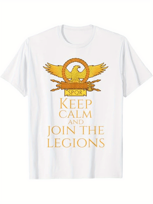 Men's Graphic T-Shirt Keep Calm And Join The Legions Roman Winged Eagle Emblem Over White Cotton T Shirt