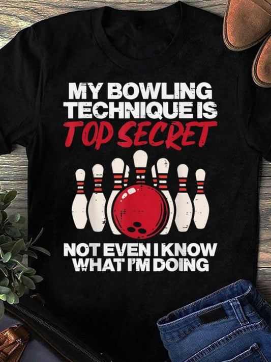 Women's Graphic T-Shirt My Bowling Technique Is Top Secret Striking Red Bowling Ball With White Pins