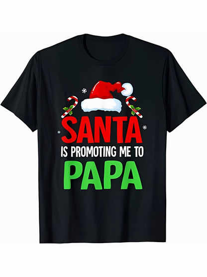 Men's Graphic T-Shirt Santa Is Promoting Me To Papa Festive Candy Cane Christmas Hat Santa