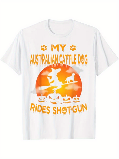 Men's Graphic T-Shirt My Australian Cattle Dog Rides Shotgun Among Pumpkin Shadows Halloween Evening Dog