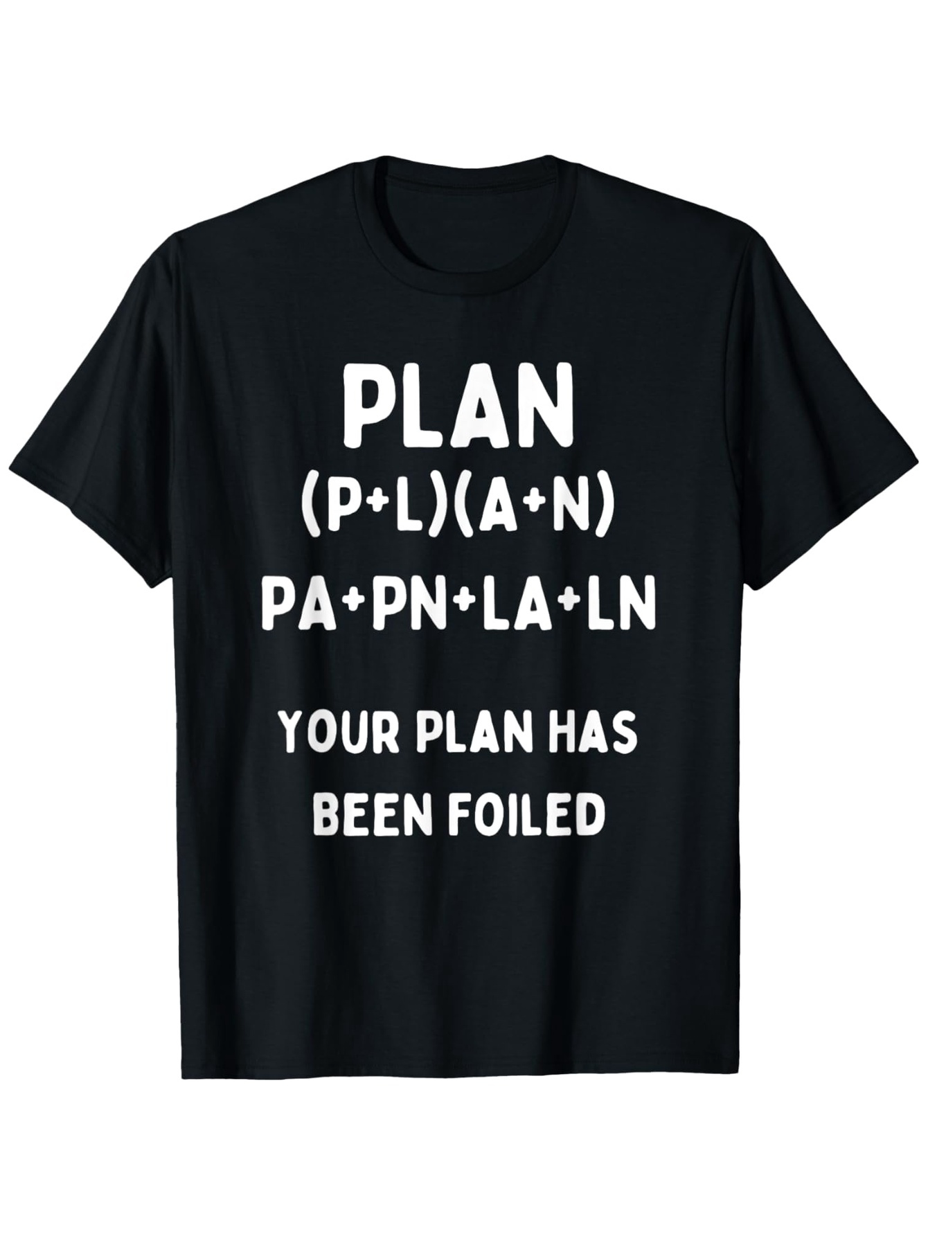 Men's Graphic T-Shirt Plan Math Equations With Bold White Letters On Black Shirt