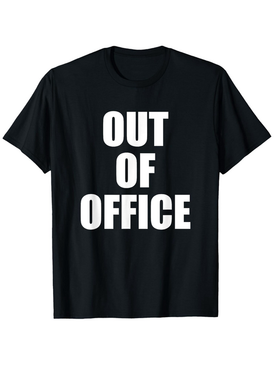 Men's Graphic T-Shirt Out Of Office Bold White Letters On Simple Black Shirt