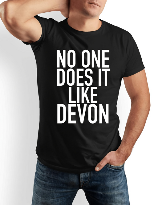 Men's Graphic T-Shirt No One Does It Like Devon Bold Statement Typography T Shirt