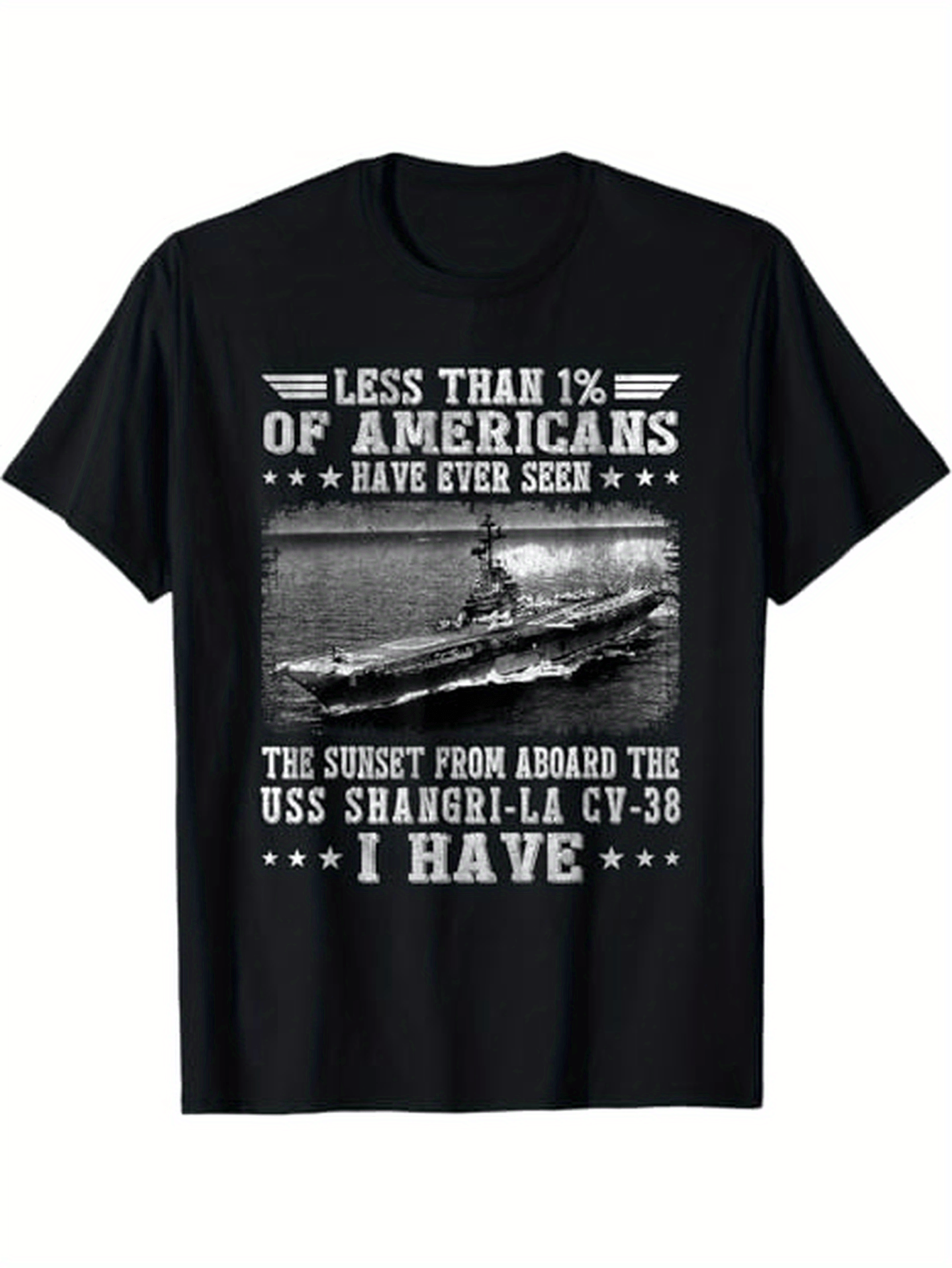 Men's Graphic T-Shirt Less Than One Percent Of Americans Have Ever Seen Aircraft Carrier At Dusk