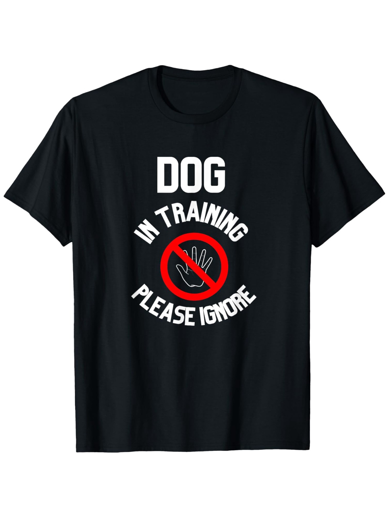 Men's Graphic T-Shirt Dog In Training Please Ignore Simple Hand Sign Embellished Black Shirt