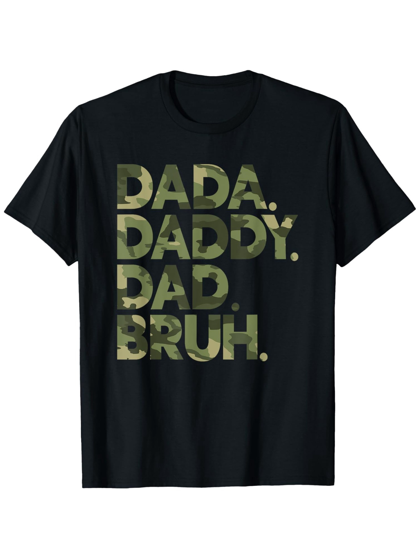 Men's Graphic T-Shirt Dada Daddy Dad Bruh Green Camouflage Letters On Black Shirt