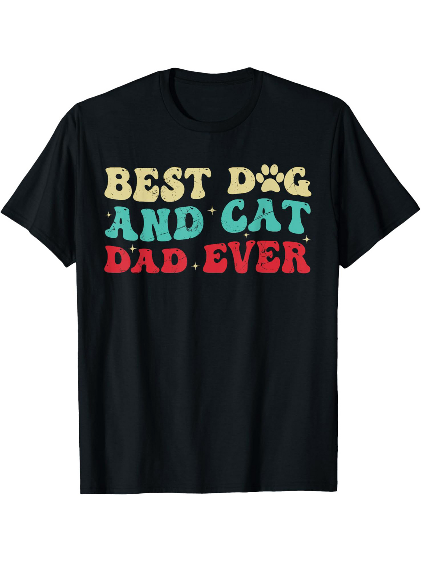 Men's Graphic T-Shirt Best Dog And Cat Dad Ever Colorful Playful Text With Paw Print Statement