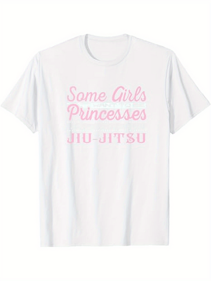 Men's Graphic T-Shirt Some Girls Princesses Jiu Jitsu Soft Pink Handwritten Letters With Minimalist Style Statement Text