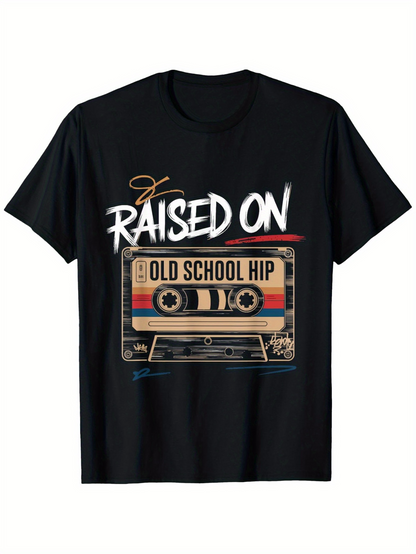 Men's Graphic T-Shirt Raised On Old School Hip Vibrant Retro Cassette Tape Among Urban Vibes