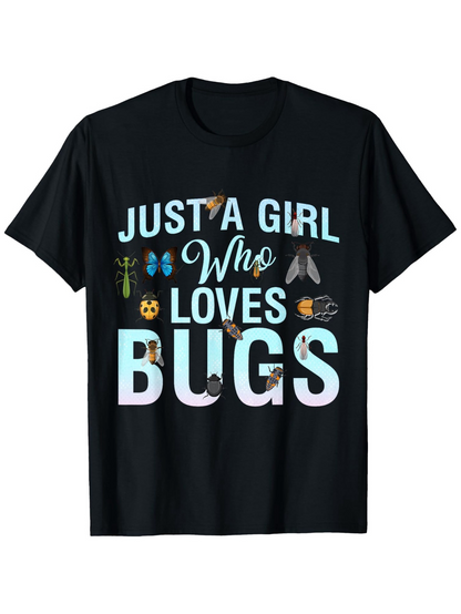 Men's Graphic T-Shirt Just A Girl Who Loves Bugs With Colorful Insects Flying Among Letters Bugs